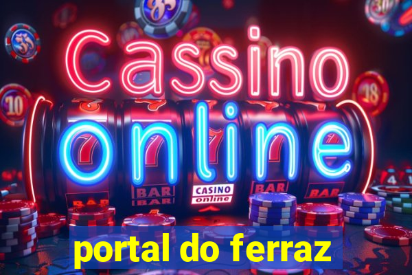 portal do ferraz